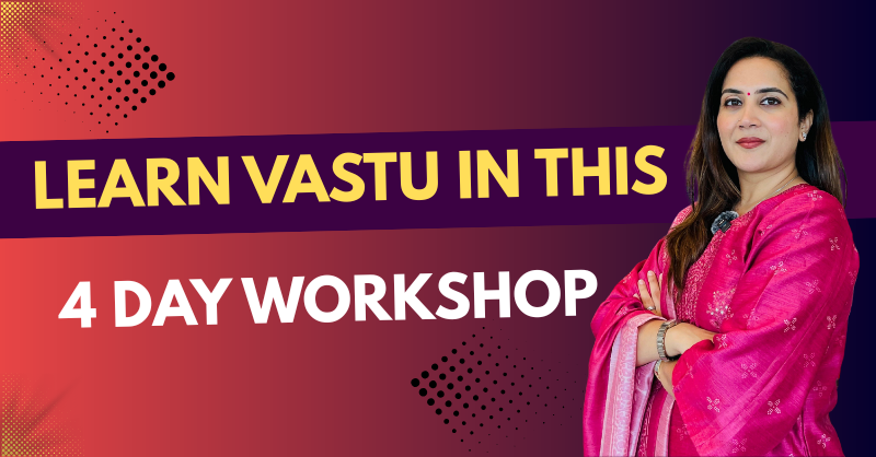 Learn Vastu Workshop